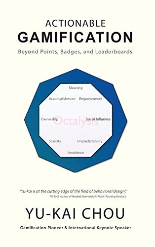 Cover image for Actionable Gamification: Beyond Points, Badges, and Leaderboards