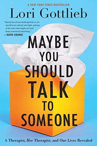 Cover image for Maybe You Should Talk to Someone