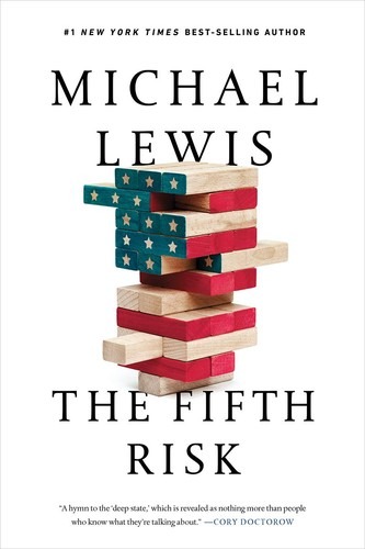 Cover image for The Fifth Risk: Undoing Democracy